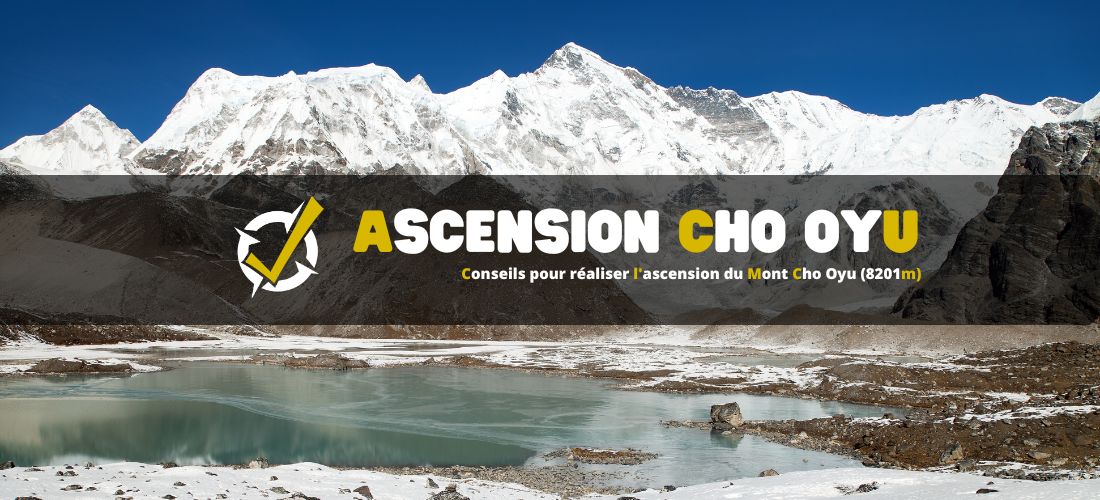 Conseils pour réaliser l'ascension du Mont Cho Oyu (8201m)