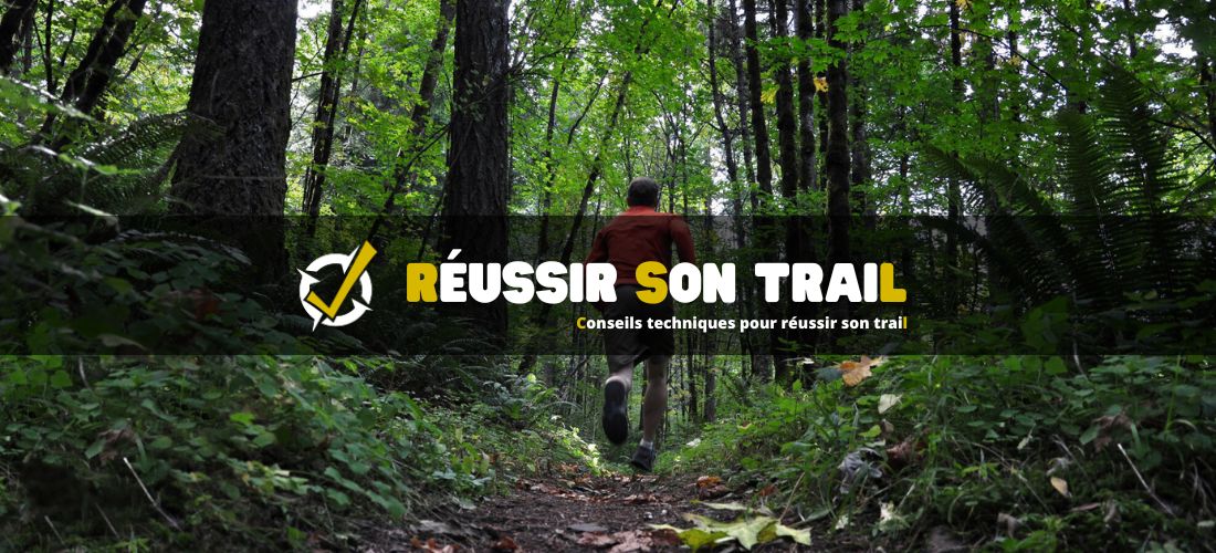 Conseils techniques pour réussir son trail