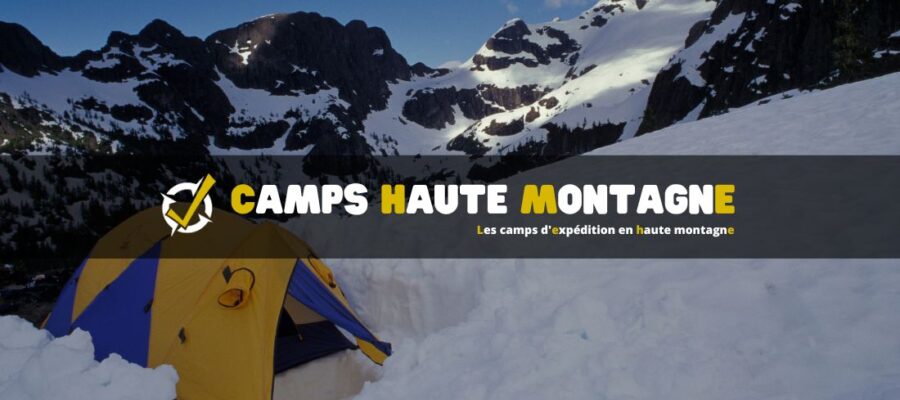 Les camps d'expédition en haute montagne