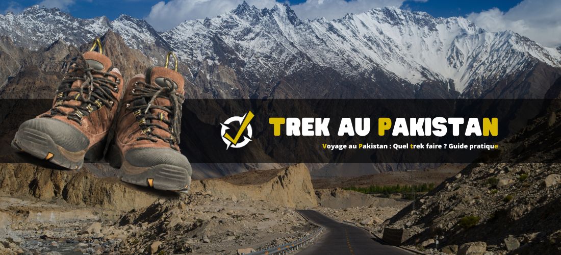 Expedition-Voyage-au-Pakistan-Quel-trek-faire-Guide-pratique