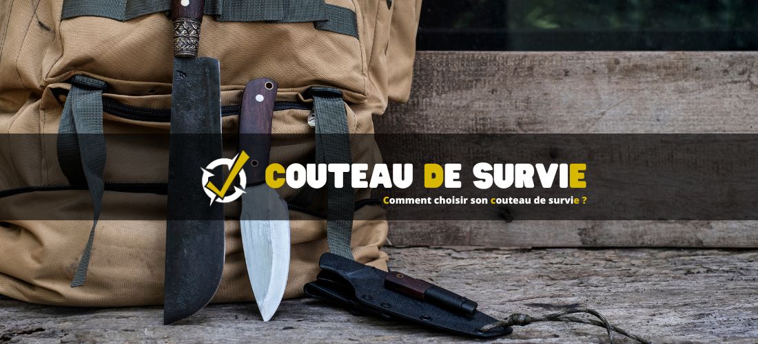 Comment choisir son couteau de survie ?