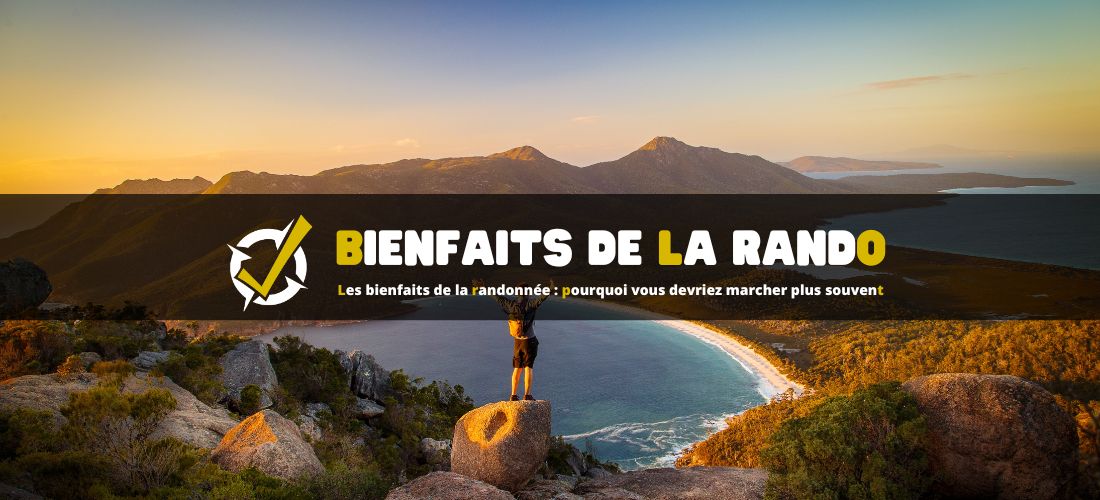 Les bienfaits de la randonnée : pourquoi vous devriez marcher plus souvent