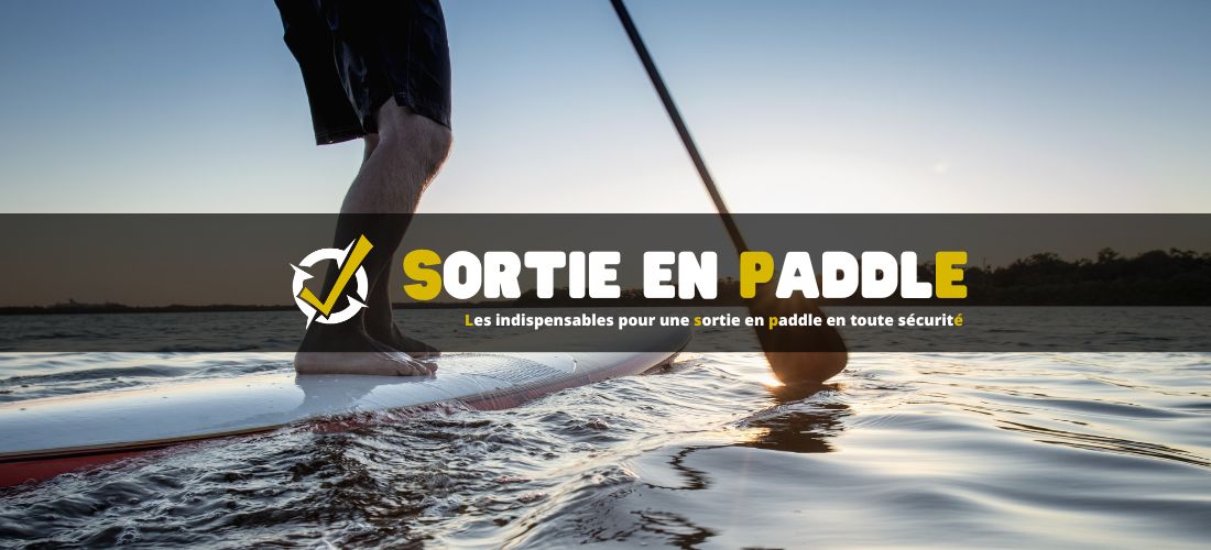 Les indispensables pour une sortie en paddle en toute sécurité