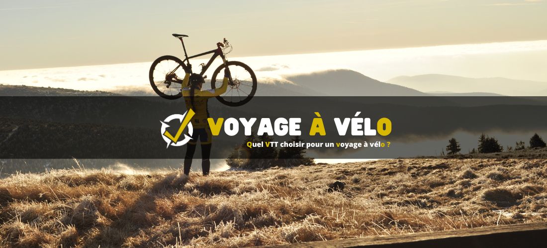 Quel VTT choisir pour un voyage à vélo ?