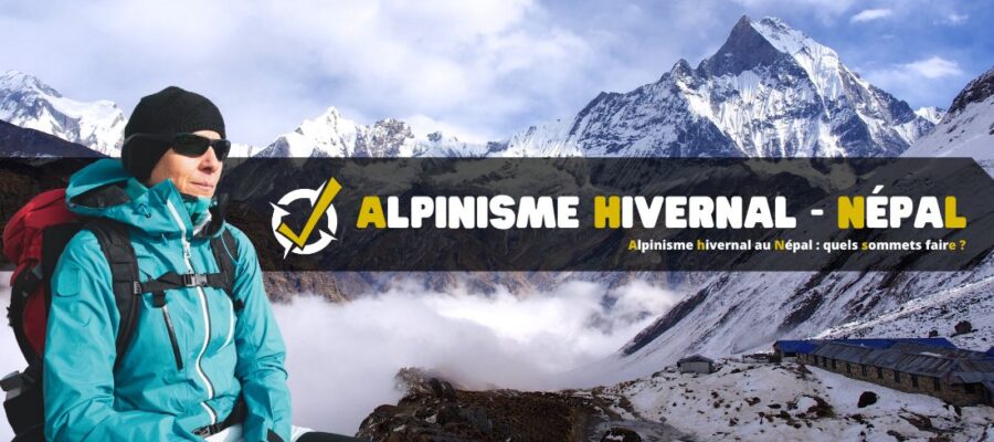 Alpinisme hivernal au Népal : quels sommets faire ?