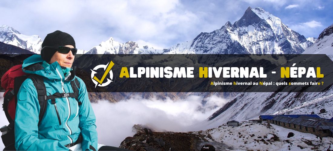 Alpinisme hivernal au Népal : quels sommets faire ?