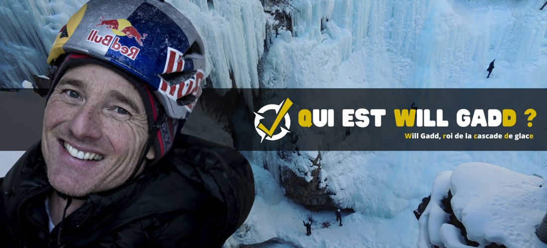 Will Gadd, roi de la cascade de glace