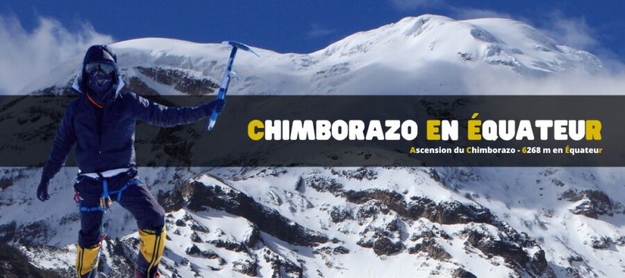 Ascension du Chimborazo - 6268 m en Équateur