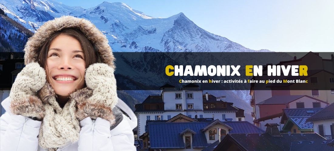 Chamonix en hiver : activités à faire au pied du Mont Blanc