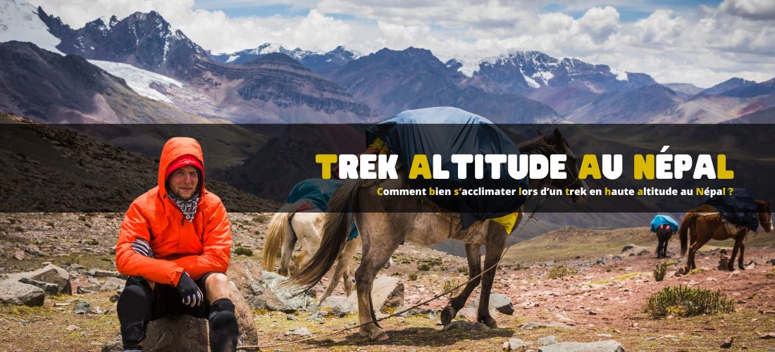 Comment bien s’acclimater lors d’un trek en haute altitude au Népal ?