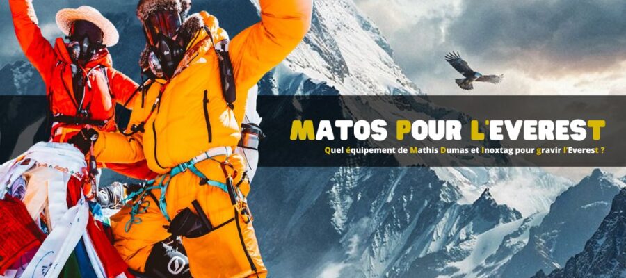 Quel équipement de Mathis Dumas et Inoxtag pour gravir l’Everest ?