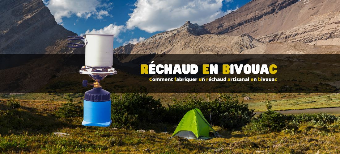 Comment fabriquer un réchaud artisanal pour le bivouac