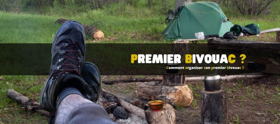 Comment organiser son premier bivouac ?