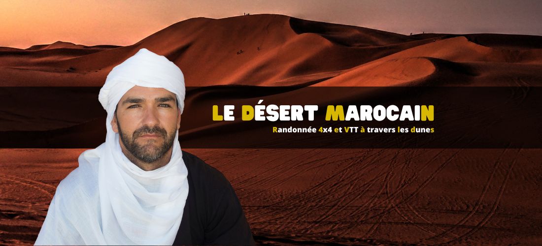 Désert Marocain : Randonnée 4x4 et VTT à travers les dunes