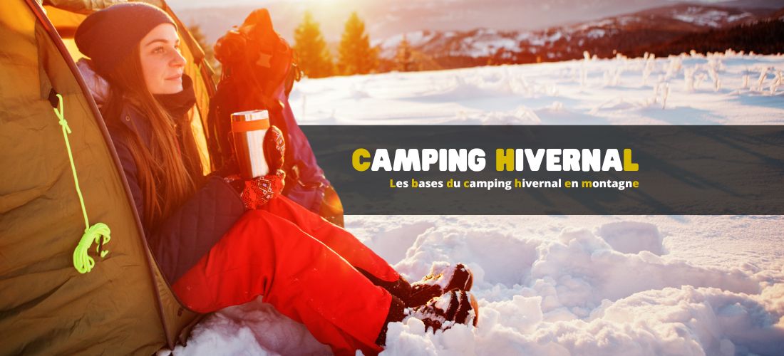 Les bases du camping hivernal montagne