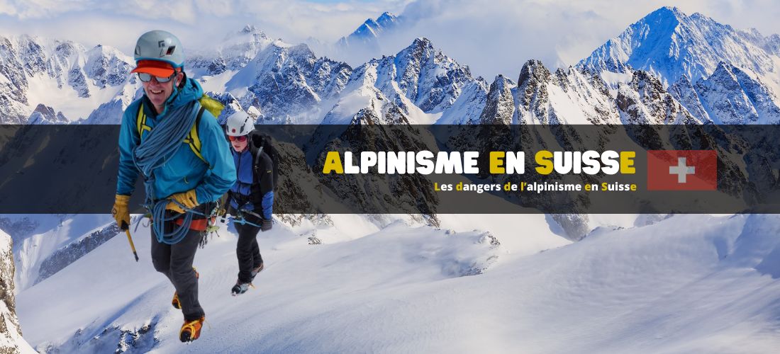 Les dangers de l’alpinisme en Suisse