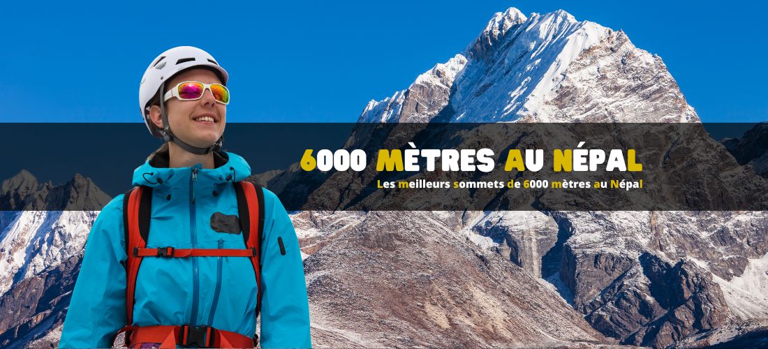 Les meilleurs sommets de 6000 mètres au Népal