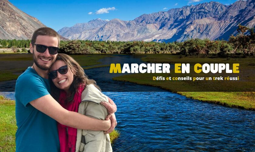 Voyager et marcher en couple : défis et conseils pour un trek réussi