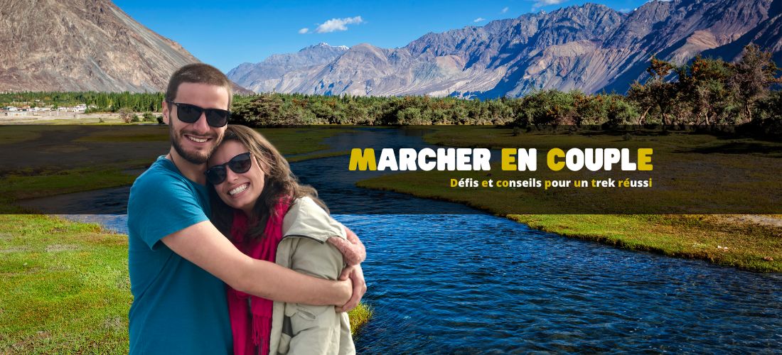 Voyager et marcher en couple : défis et conseils pour un trek réussi