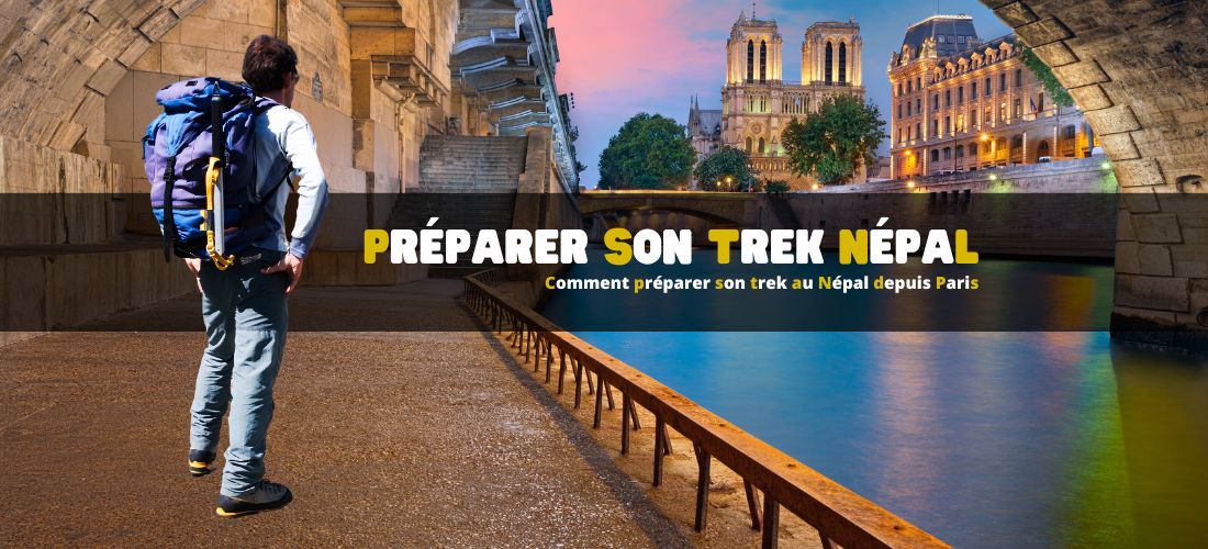 Comment préparer son trek au Népal depuis Paris