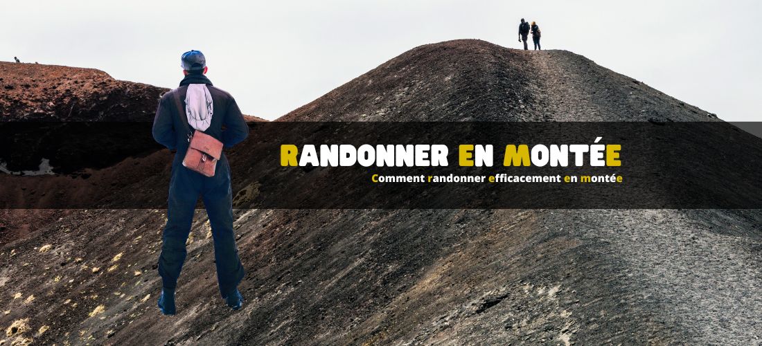 Comment randonner efficacement en montée pour économiser ses forces