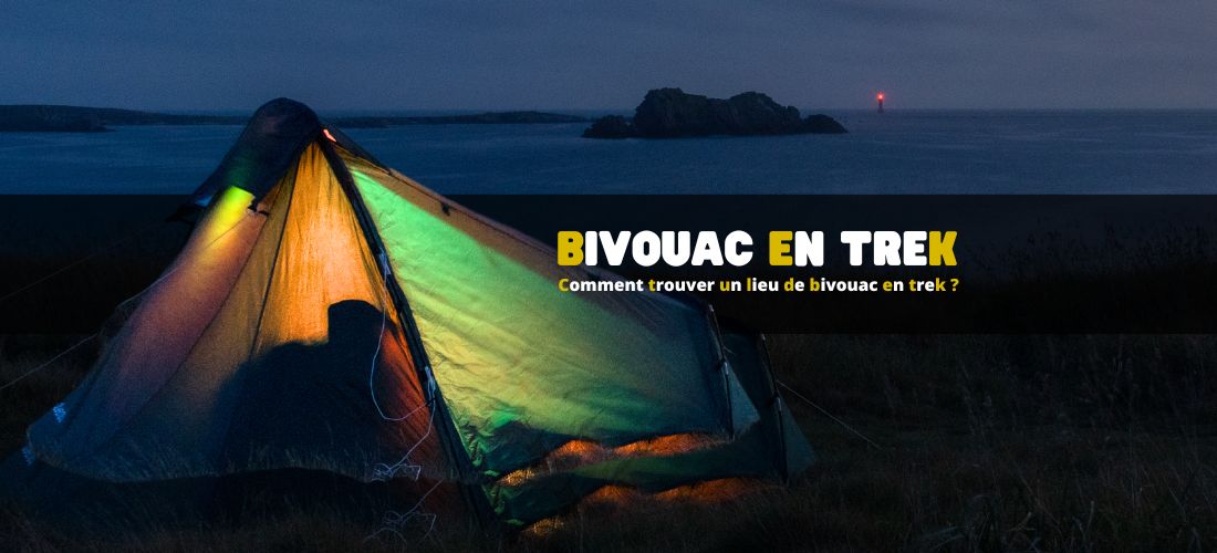 Comment trouver un lieu de bivouac en trek ?