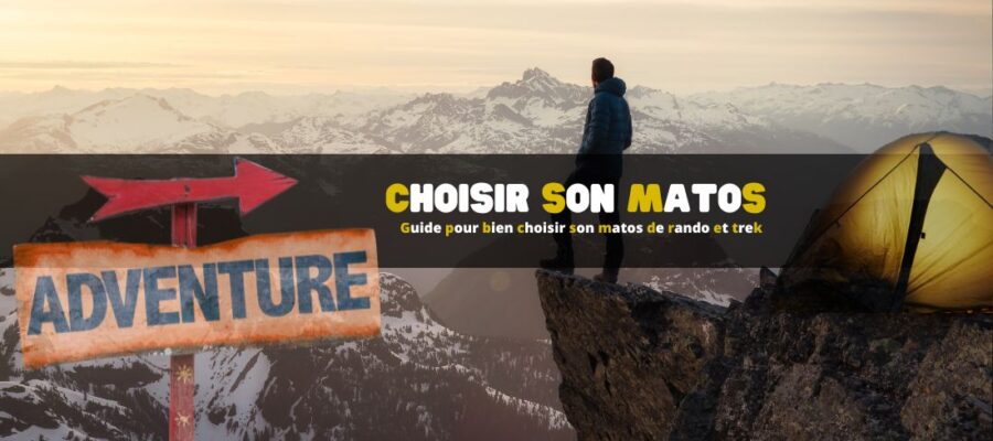 Guide pour bien choisir son matos de rando et trekking