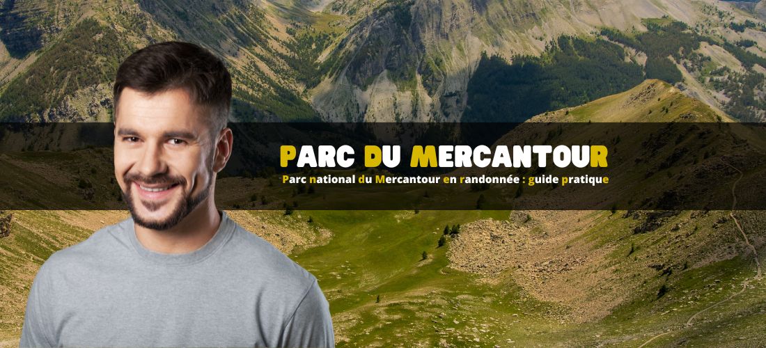 Le parc national du Mercantour en randonnée : guide pratique