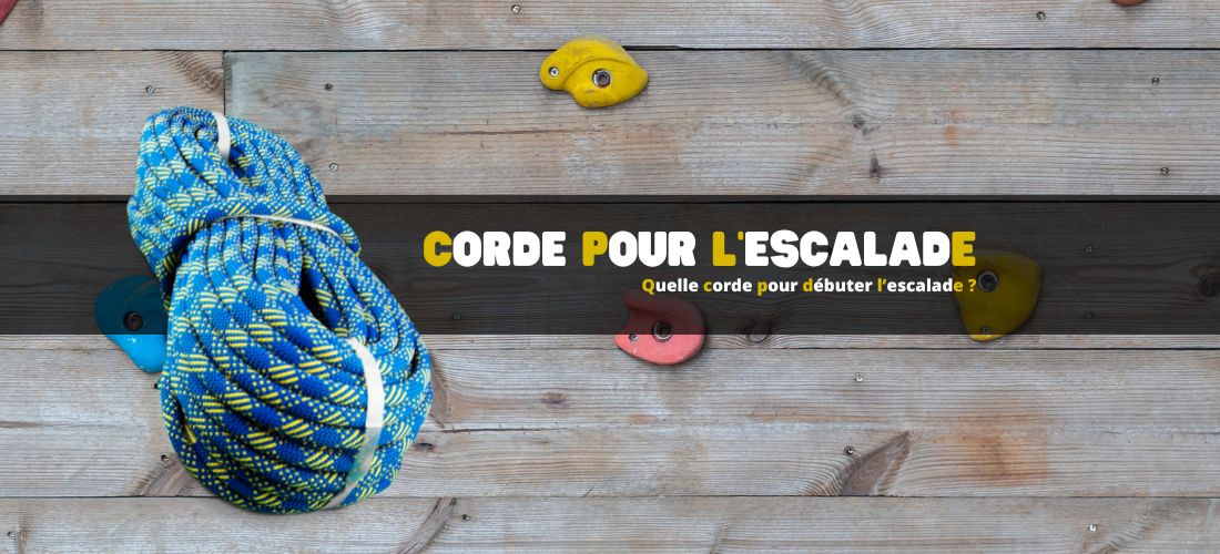 Quelle corde pour débuter l’escalade ?