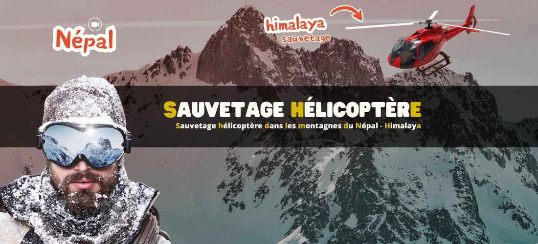 Sauvetage hélicoptère dans les montagnes du Népal - Himalaya